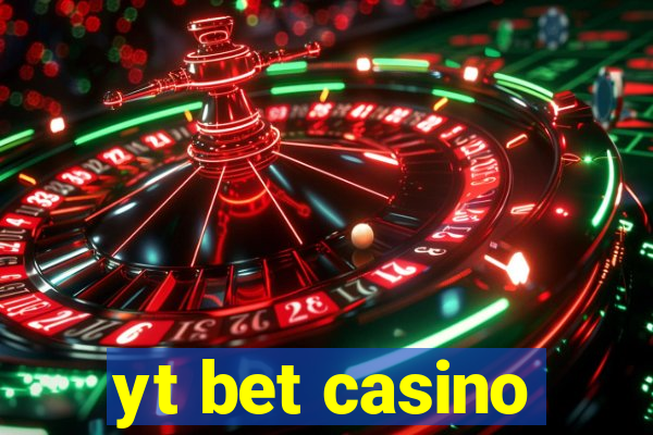 yt bet casino