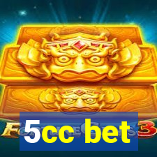 5cc bet