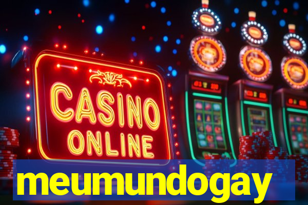 meumundogay