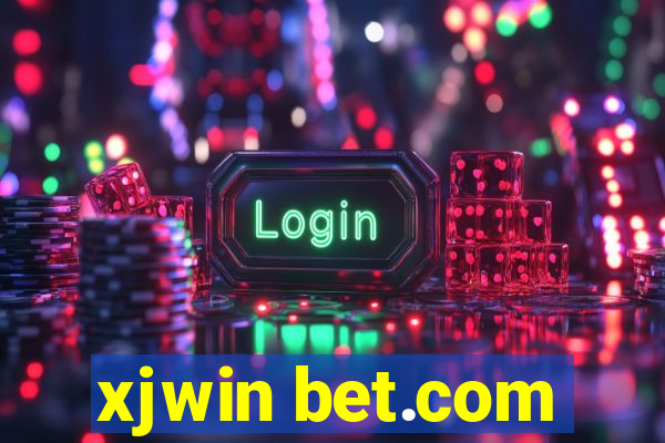 xjwin bet.com