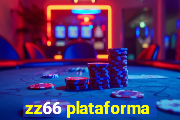zz66 plataforma