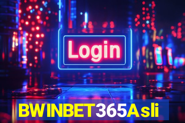BWINBET365Asli