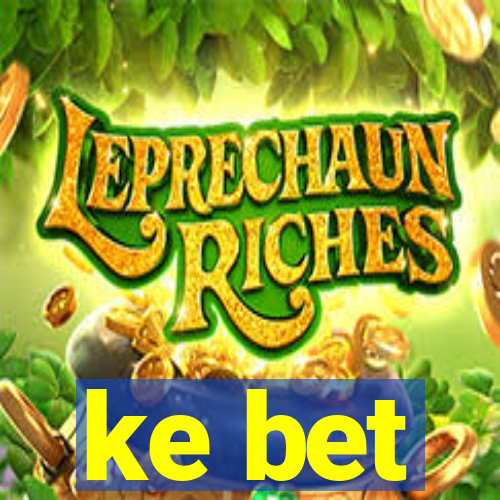 ke bet