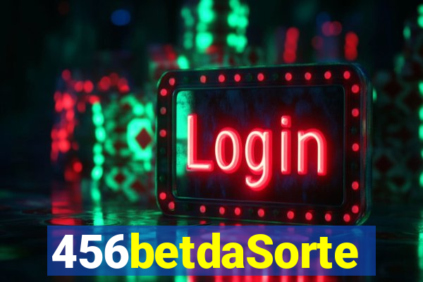 456betdaSorte