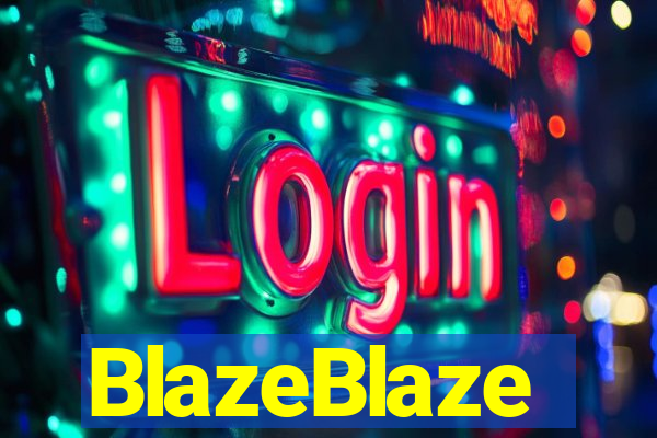 BlazeBlaze