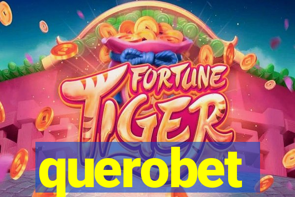 querobet