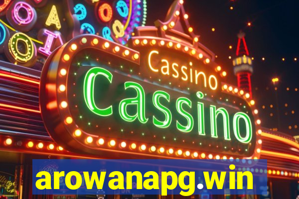 arowanapg.win