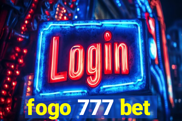 fogo 777 bet