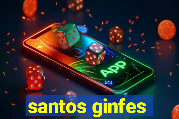santos ginfes