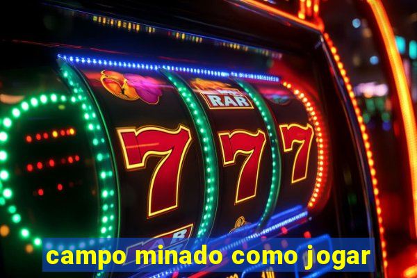 campo minado como jogar