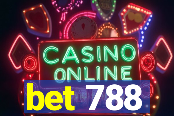 bet 788