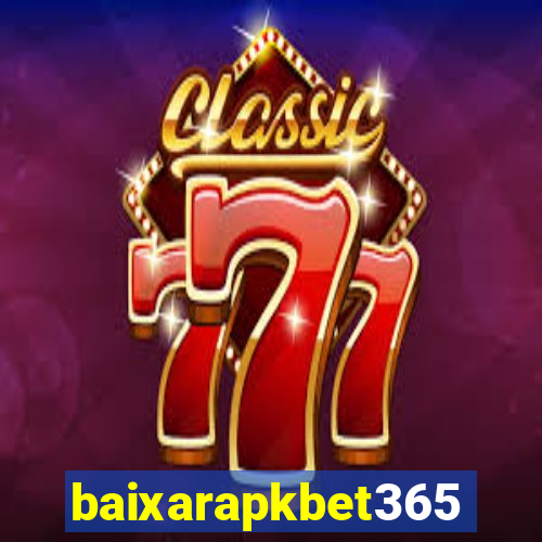 baixarapkbet365
