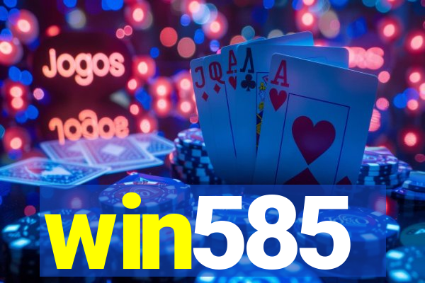 win585