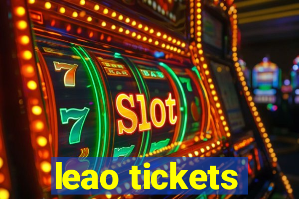 leao tickets