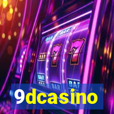 9dcasino
