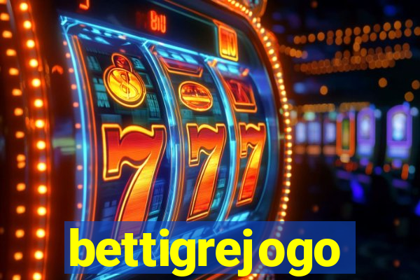 bettigrejogo