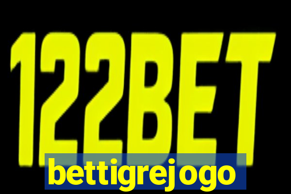 bettigrejogo
