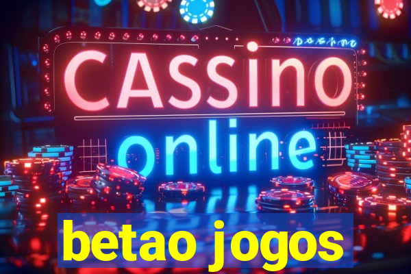 betao jogos