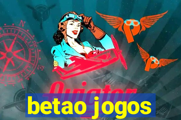 betao jogos