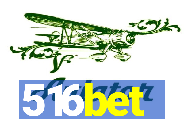 516bet