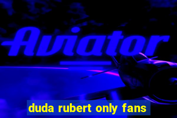 duda rubert only fans