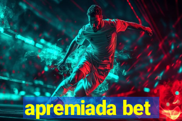apremiada bet