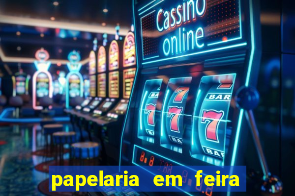 papelaria em feira de santana