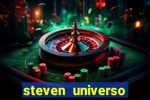 steven universo rede canais