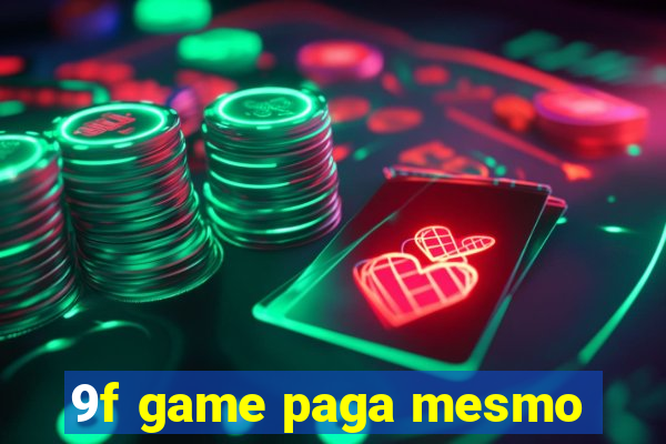 9f game paga mesmo
