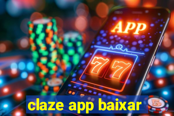 claze app baixar