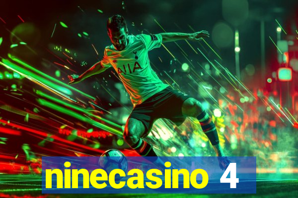 ninecasino 4