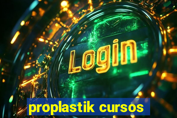 proplastik cursos