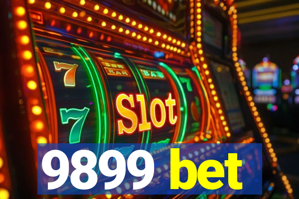 9899 bet
