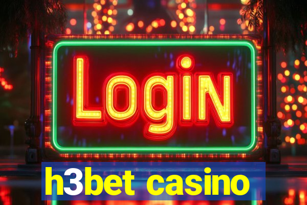 h3bet casino