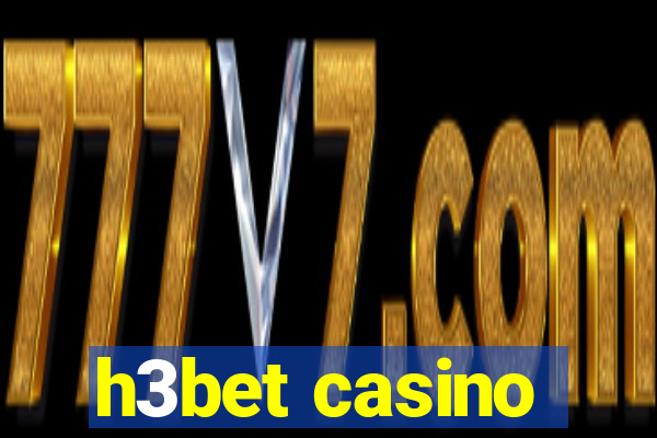 h3bet casino