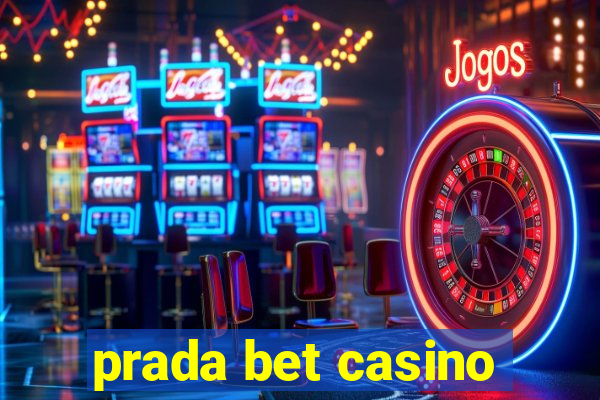 prada bet casino