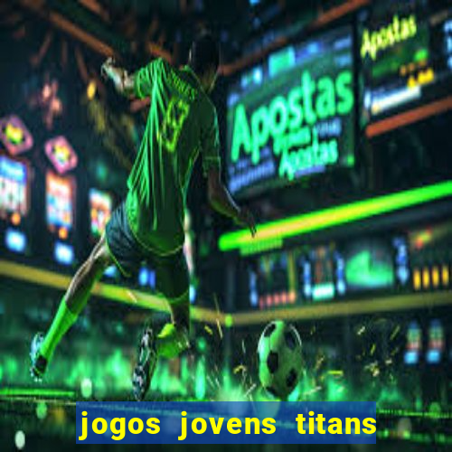 jogos jovens titans battle blitz