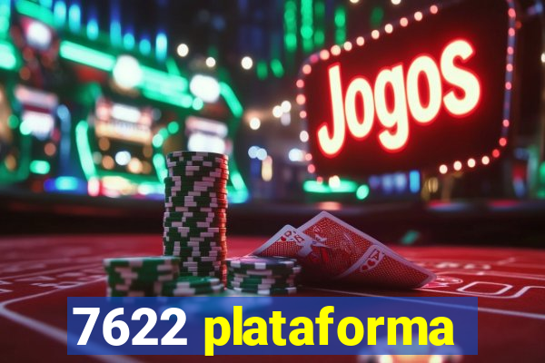 7622 plataforma