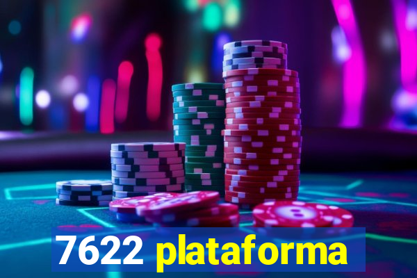 7622 plataforma