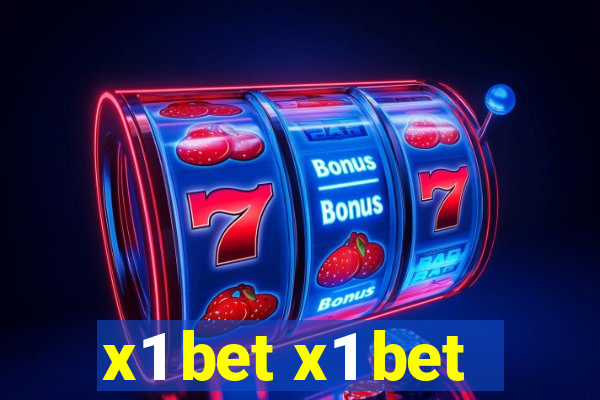 x1 bet x1 bet