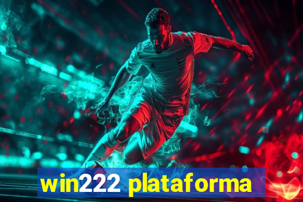 win222 plataforma