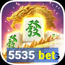 5535 bet