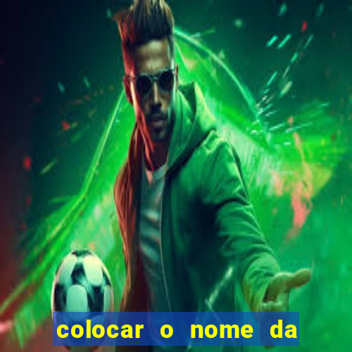 colocar o nome da pessoa no congelador