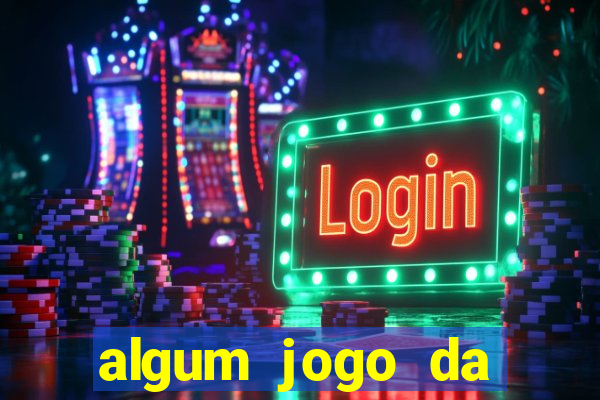 algum jogo da dinheiro de verdade