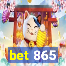 bet 865