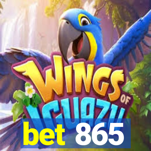 bet 865
