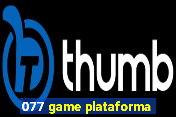 077 game plataforma