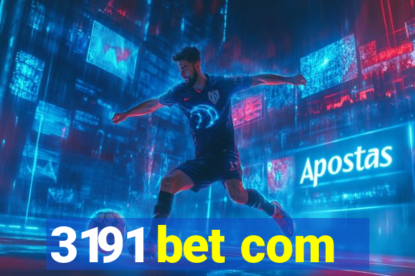 3191 bet com