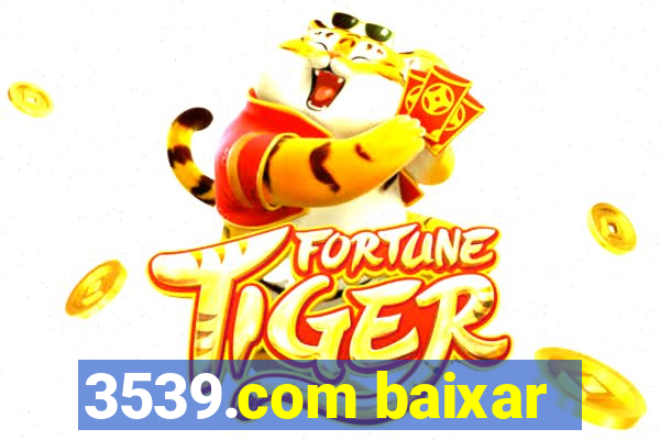 3539.com baixar
