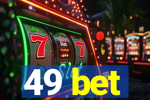 49 bet